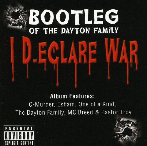 Bootleg Of The Dayton Family - I Declare War - Music CD