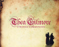Gilmore,thea - Strange Communion - Music CD