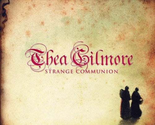 Gilmore,thea - Strange Communion - Music CD