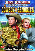 Cowboy & The Senorita & Under Nevada Skies - Cowboy & The Senorita & Under Nevada Skies - DVD