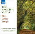 Bliss / Delius / Bridge / Imai - English Viola - Music CD