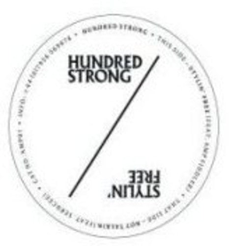 Hundred Strong - Stylin Free - Vinyl Record