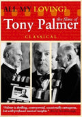 All My Loving: Tony Palmers Classical C - All My Loving: Tony Palmers Classical C - DVD