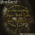 Dead Earth Politics - Mark The Resistance - Music CD