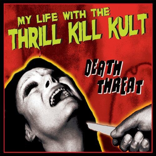 My Life With The Thrill Kill Kult - Death Threat - Music CD