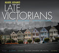 Adamo / Pulley / Sullivan / Levalier / Alimena - Late Victorians / Regina Coeli / Overture To - Music CD
