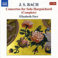 Bach,j.s. / Farr - Complete Concertos For Solo Harpsichord - Music CD