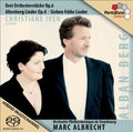 Berg / Strauss,j. / Iven / Albrecht - 3 Orchester Stucke / Altenberg Lieder - Super Audio CD