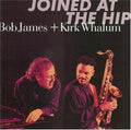 James,bob / Whalum,kirk - Joined At The Hip - Music CD