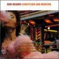 Reader,eddi - Candyfloss & Medicine - Music CD