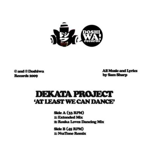 Dekata Project - At Least We Can Dance Remixes - Vinyl Record