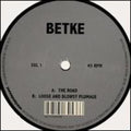 Betke - Road / Loose & Blowsy Plumage - Vinyl Record