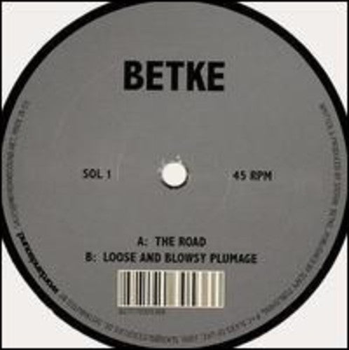 Betke - Road / Loose & Blowsy Plumage - Vinyl Record