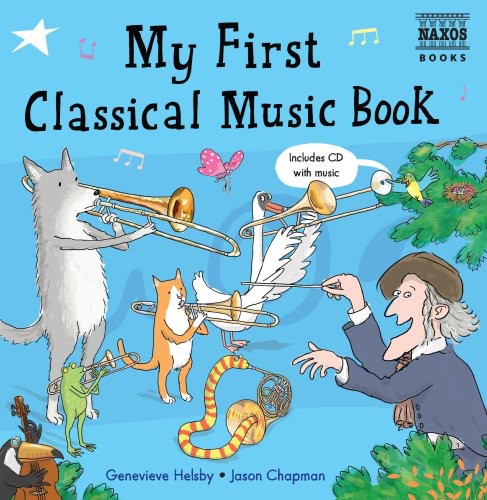 My First Classical Music Book - My First Classical Music Book - Books
