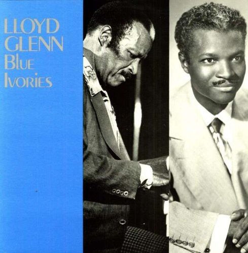 Glenn,lloyd - Blue Ivories 1947-57 - Vinyl Record