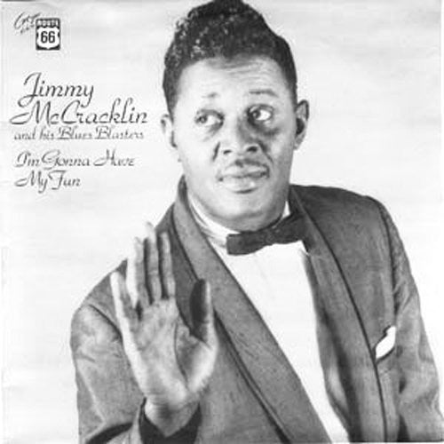 Mccracklin,jimmy - I'm Gonna Have My Fun - Vinyl Record