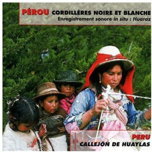 Jouffa,francois - Peru, Collejon De Huylas - Music CD