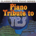 Piano Tribute - Piano Tribute To Yes - Music CD