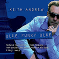 Andrew,keith - Blue Funky Blue - Music CD