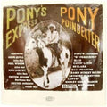 Poindexter,pony - Pony's Express - Vinyl Record