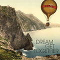 Dream Get Together [LP] Vinyl Record