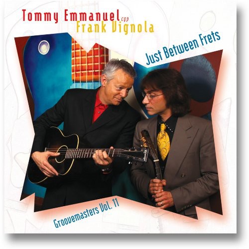 Emmanuel,tommy / Vignola,frank - Just Between Frets: Groove Masters 11 - Music CD