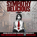 Sympathy For Delicious / O.s.t. - Sympathy For Delicious / O.s.t. - Music CD