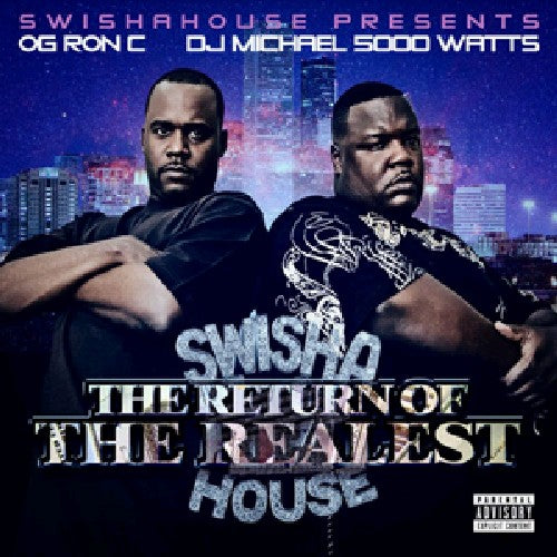 Og Ron C & Michael 5000 Watt - Return Of The Realest - Music CD