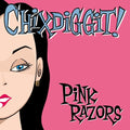 Chixdiggit - Pink Razors - Music CD
