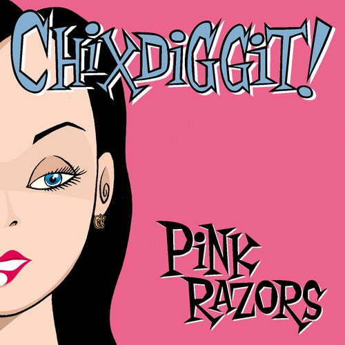 Chixdiggit - Pink Razors - Music CD