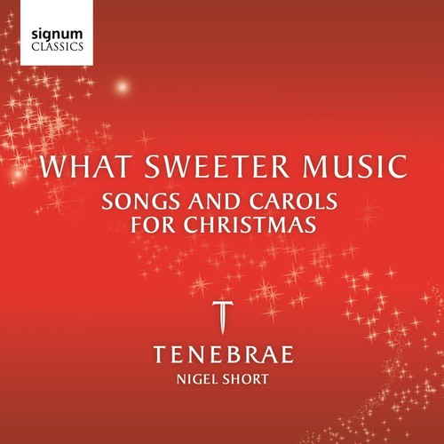 What Sweeter Music: Songs & Carols Christmas / Var - What Sweeter Music: Songs & Carols Christmas / Var - Music CD