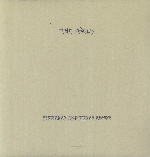 Field - Yesterday & Today Remixes - Vinyl Record