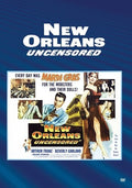 New Orleans Uncensored - New Orleans Uncensored - DVD