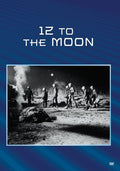 Twelve To The Moon - Twelve To The Moon - DVD