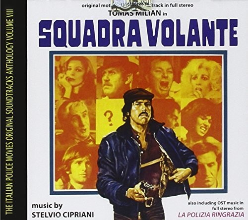 Squadra Volante / La Polizia Ringrazia / O.s.t. - Squadra Volante / La Polizia Ringrazia / O.s.t. - Music CD