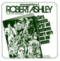 Ashley,robert - In Sara Christ & Beethoven There Were Men & Women - Music CD