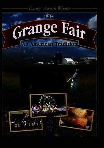 The Grange Fair: An American Tradition - The Grange Fair: An American Tradition - DVD