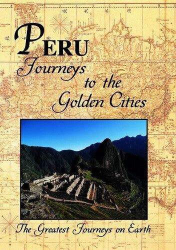 Greatest Journeys: Peru - Greatest Journeys: Peru - DVD