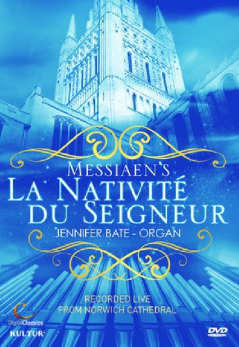 Messiaen / Bate - La Nativite Du Seigneur - DVD