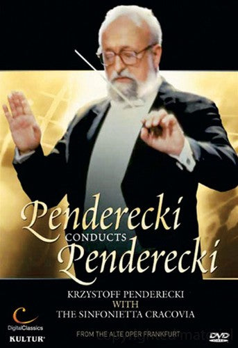 Penderecki,krzysztof - Penderecki Conducts Penderecki - DVD