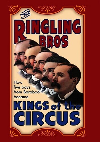 Ringling Brothers: Kings Of The Circus - Ringling Brothers: Kings Of The Circus - DVD