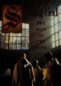Seeking God: Way Of The Monk - Seeking God: Way Of The Monk - DVD