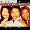 Brownstone - Super Hits - Music CD