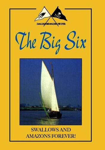 Swallows & Amazons: Big Six - Swallows & Amazons: Big Six - DVD