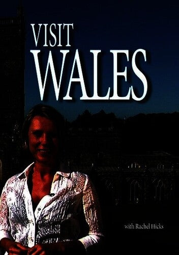 Visit Wales With Rachel Hicks - Visit Wales With Rachel Hicks - DVD