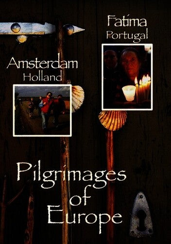 Pilgrimages Of Europe 3: Amsterdan Holland Fatima - Pilgrimages Of Europe 3: Amsterdan Holland Fatima - DVD