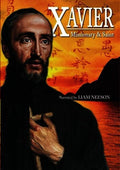 Xavier Missionary & Saint - Xavier Missionary & Saint - DVD