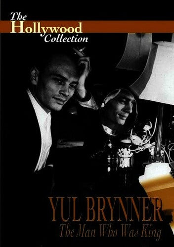Hollywood Collection: Yul Brynner Man Who Was King - Hollywood Collection: Yul Brynner Man Who Was King - DVD