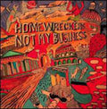 Homewreckers - Not My Business - Vinyl Record