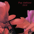 Pop Ambient 2010 / Various - Pop Ambient 2010 / Various - Vinyl Record